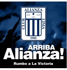 Various Artists - Arriba Alianza!