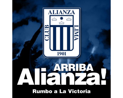 Various Artists - Arriba Alianza!