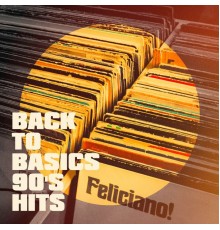 Various Artists - Back to Basics 90's Hits