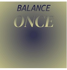 Various Artists - Balance Once