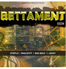 Various Artists - Bettament Riddim