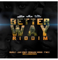 Various Artists - Better Way Riddim