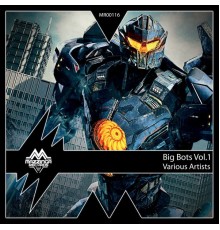 Various Artists - Big Bots Vol.1