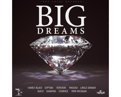 Various Artists - Big Dreams Riddim