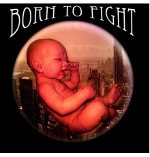 Various Artists - Born to Fight