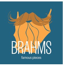 Various Artists - Brahms: Famous Pieces