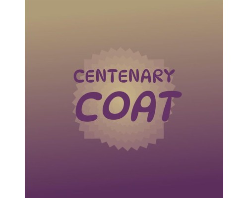 Various Artists - Centenary Coat