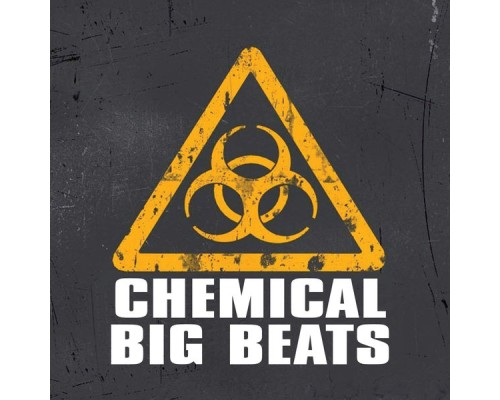 Various Artists - Chemical Big Beats