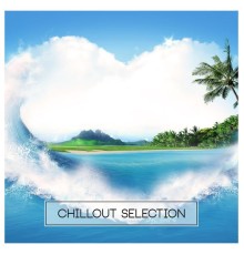 Various Artists - Chillout Selection