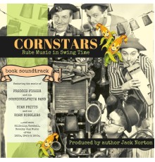 Various Artists - Cornstars: Rube Music in Swing Time (Book Soundtrack)