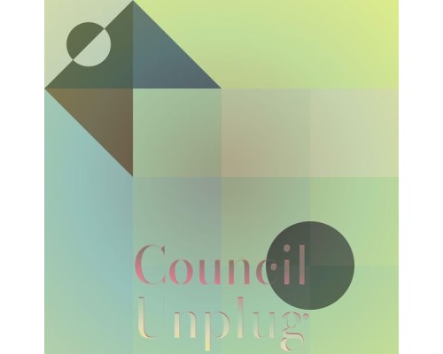 Various Artists - Council Unplug