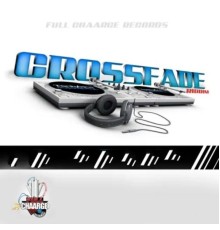 Various Artists - Crossfade Riddim