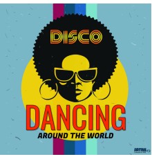 Various Artists - Dancing Around the World