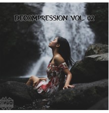 Various Artists - Decompression, Vol. 02