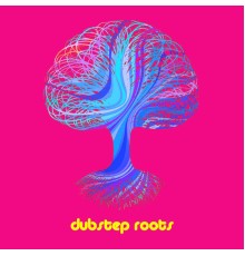 Various Artists - Dubstep Roots