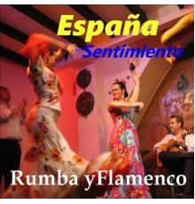 Various Artists - Espana, Sentimeinto, Rumba y Flamenco