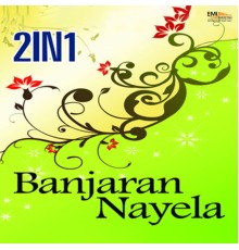 Various Artists - Films: Banjaran / Nayela