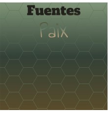 Various Artists - Fuentes Paix