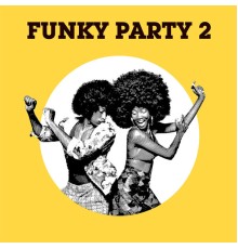 Various Artists - Funky Party 2