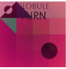 Various Artists - Globule Turn