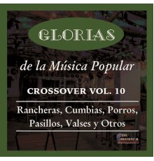 Various Artists - Glorias de la Música Popular, Vol. 10