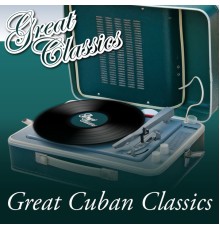 Various Artists - Great Cuban Classics