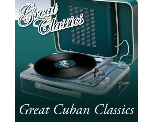 Various Artists - Great Cuban Classics