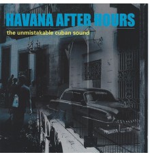 Various Artists - Havana After Hours