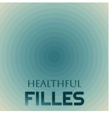 Various Artists - Healthful Filles