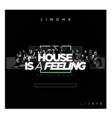 Various Artists - House Is A Feeling Va (Original Mix)
