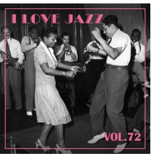 Various Artists - I Love Jazz, Vol. 72