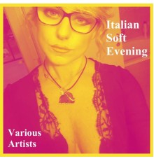 Various Artists - Italian Soft Evening