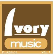 Various Artists - Ivory Music Classics, Vol. 1