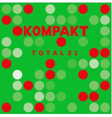 Various Artists - Kompakt: Total 21