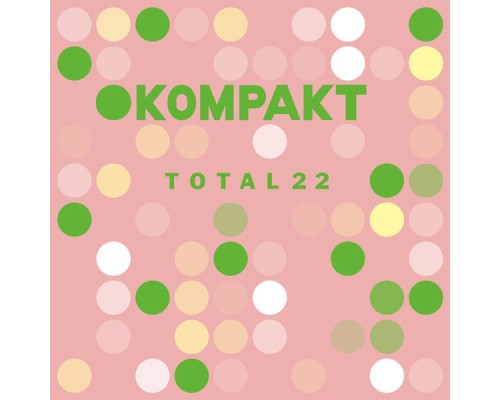 Various Artists - Kompakt: Total 22