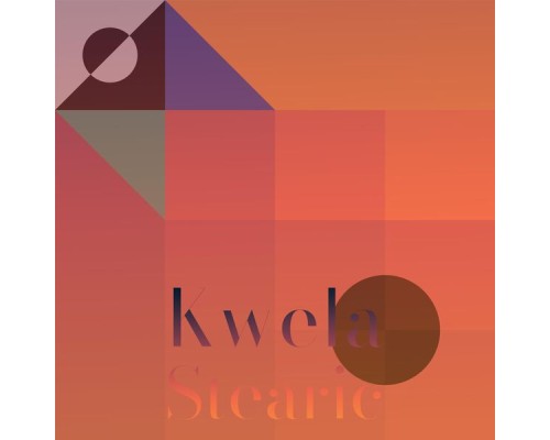 Various Artists - Kwela Stearic