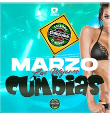 Various Artists - Las Mejores Cumbias  Marzo