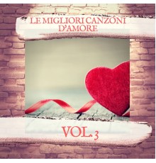 Various Artists - Le Migliori Canzoni d'amore Vol.3
