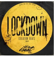 Various Artists - Lockdown  (Isolation Beats)