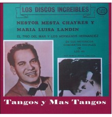 Various Artists - Los Discos Increibles: Tangos y Mas Tangos