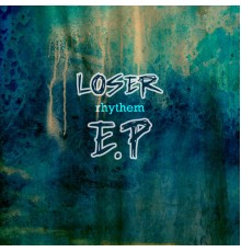 Various Artists - Loser Riddim EP