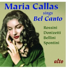Various Artists - Maria Callas sings Bel Canto