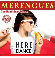 Various Artists - Merengues the Dominican Dance (Edición de Lujo)