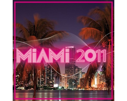 Various Artists - Miami 2011