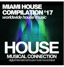 Various Artists - Miami House '17