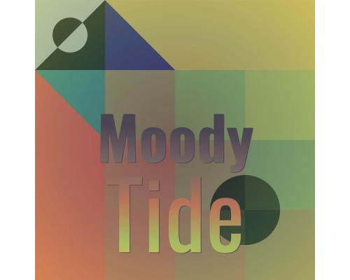 Various Artists - Moody Tide