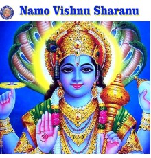 Various Artists - Namo Vishnu Sharanu