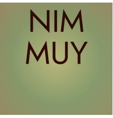 Various Artists - Nim Muy