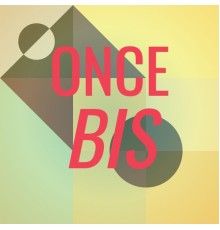 Various Artists - Once Bis