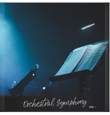 Various Artists - Orchestral Symphony, Vol. 1
